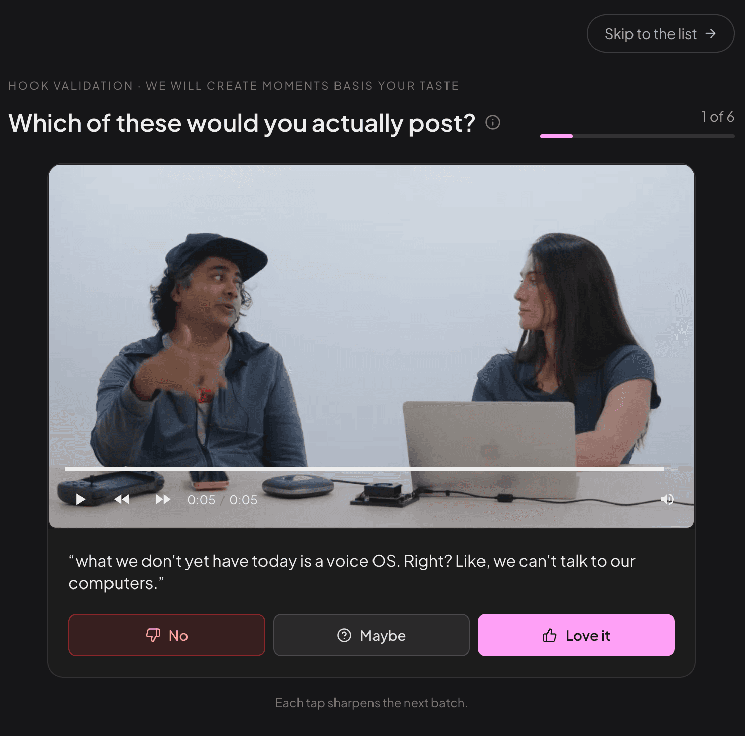 Montage Hook Sampler showing a podcast hook with the prompt 'Which of these would you actually post?' and No, Maybe, and Love it ratings